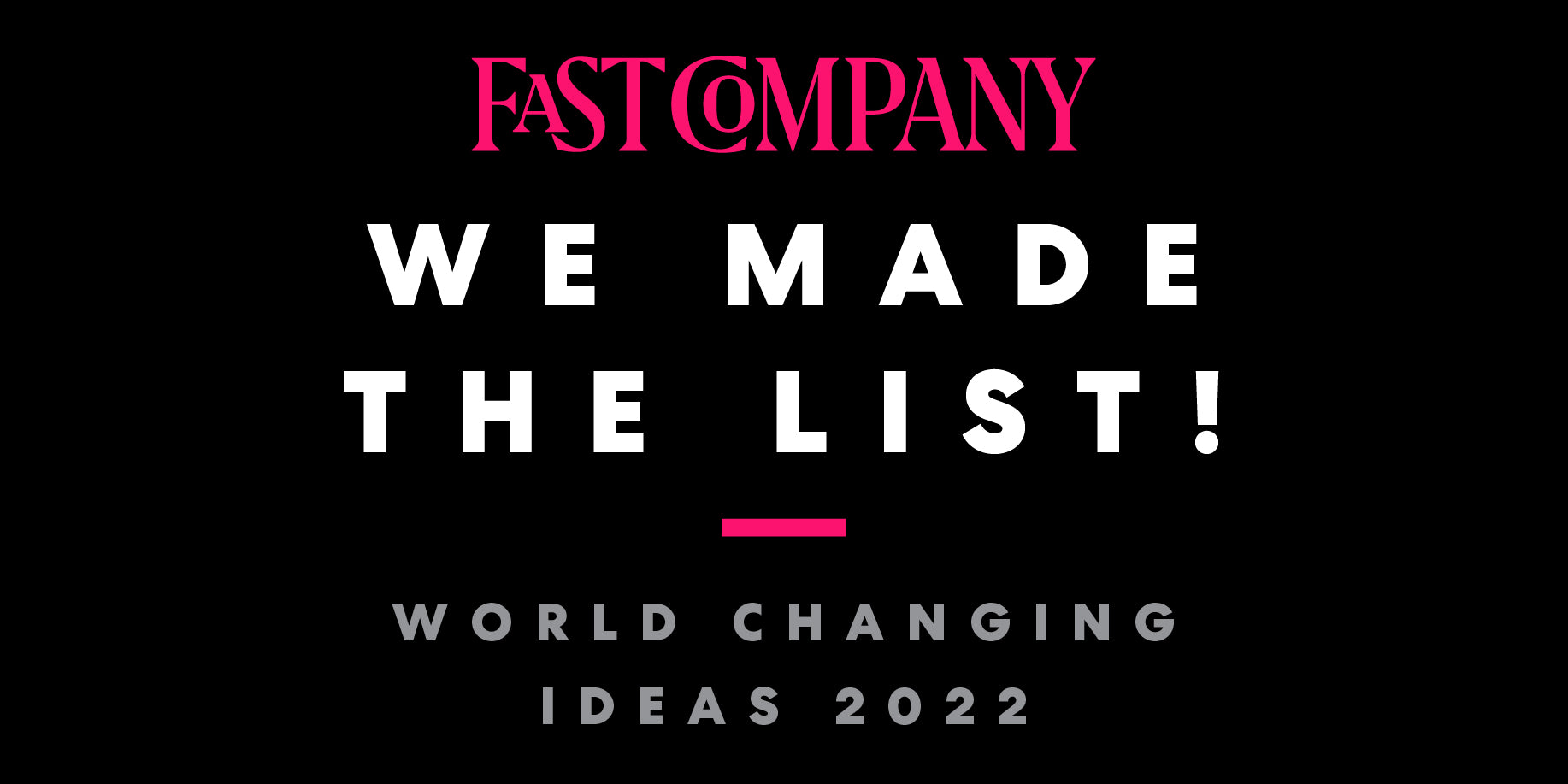 Mikuna is Honored by Fast Company's 2022 World Changing Ideas Awards