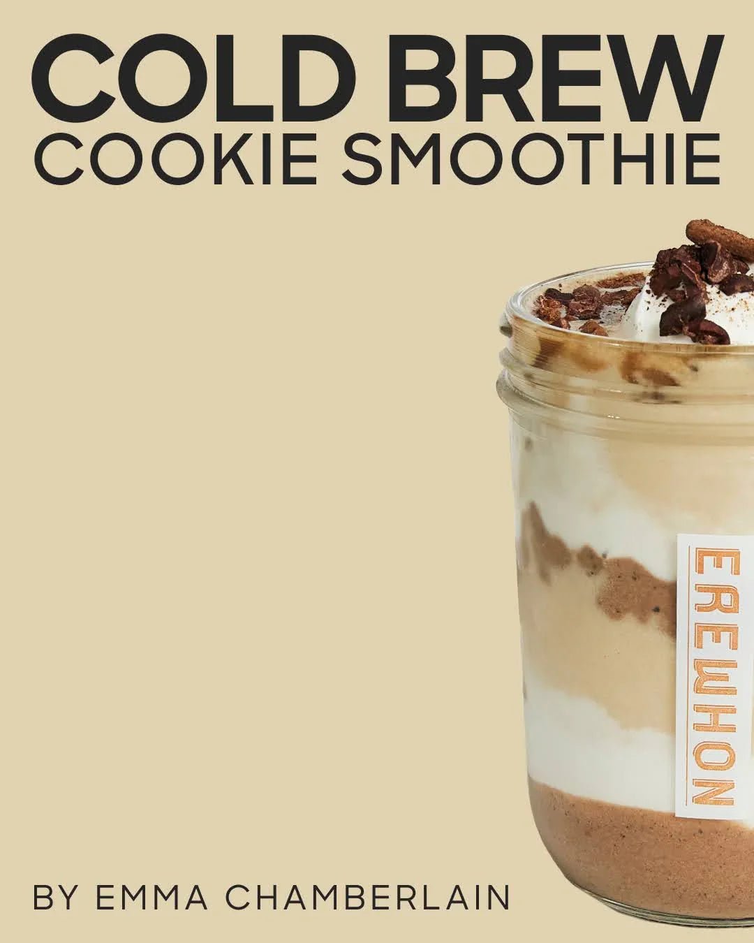 Emma Chamberlain's Cold Brew Cookie Smoothie